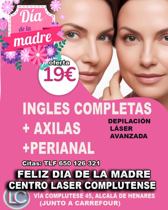 OFERTA DIA DE LA MADRE, ingles completas, axilas más perianal.